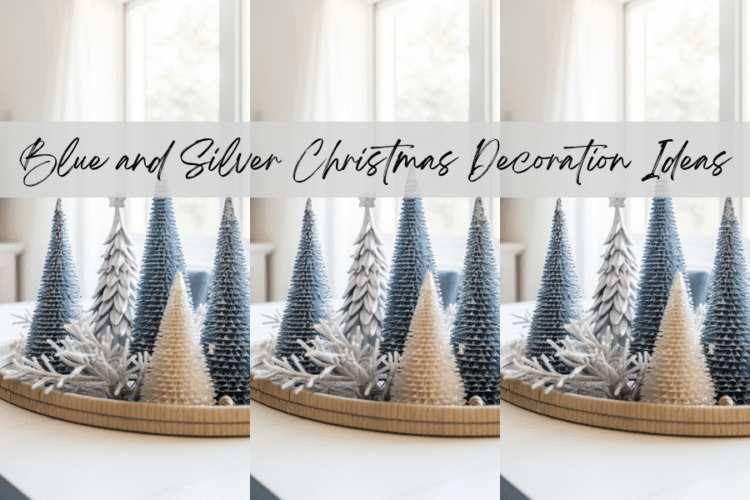 25 Best Blue And Silver Christmas Decor Ideas - Kyla G Home